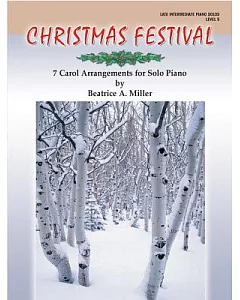 Christmas Festival, Level 5: 7 Carol Arrangements for Solo Piano