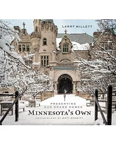 Minnesota’s Own: Preserving Our Grand Homes