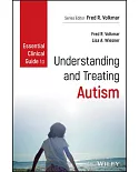 Essential Clinical Guide to Understanding and Treating Autism