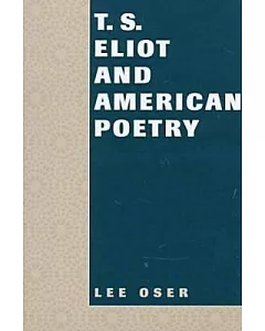 T.S. Eliot and American Poetry
