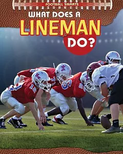 What Does a Lineman Do?