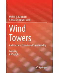 Wind Towers: Architecture, Climate and Sustainability