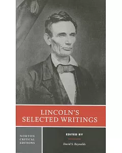 Lincoln’s Selected Writings