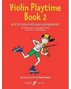 Violin Playtime Book 2: Very First Pieces With Piano Accompaniment