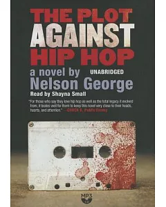 The Plot Against Hip Hop