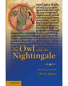 The Owl and the Nightingale: Edited With Introduction, Texts, Notes, Translation and Glossary