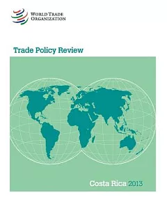 trade Policy Review Costa Rica 2013