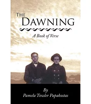 The Dawning: A Book of Verse