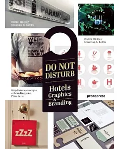 Do Not Disturb: Hotel Graphics & Branding