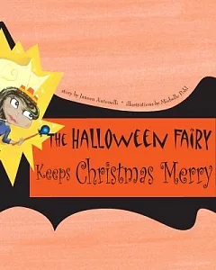 The Halloween Fairy Keeps Christmas Merry