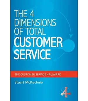 The 4 Dimensions of Total Customer Service