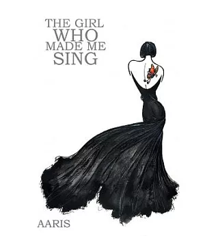 The Girl Who Made Me Sing