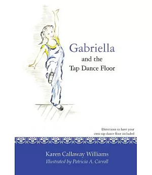 Gabriella and the Tap Dance Floor