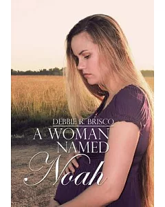 A Woman Named Noah