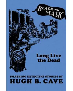 Long Live the Dead: Smashing Detective Stories