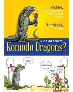 Do You Know Komodo Dragons?