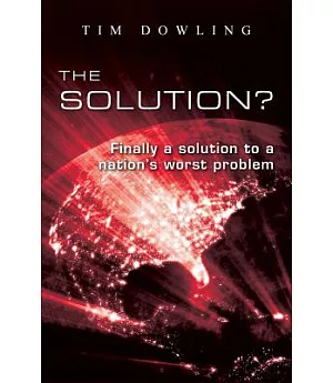 The Solution?: Finally a Solution to a Nation’s Worst Problem