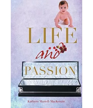 Life and Passion