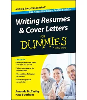 Writing Resumes & Cover Letters for Dummies: Australian & New Zealand Edition