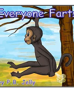 Everyone Farts: It’s Ok to Pass Gas!
