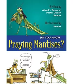 Do You Know Praying Mantises?