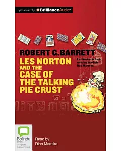 Les Norton and the Case of the Talking Pie Crust