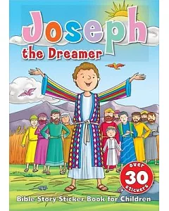 Joseph the Dreamer: Bible Story Sticker Book for Children