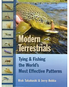 Modern Terrestrials: Tying and Fishing the World’s Most Effective Patterns