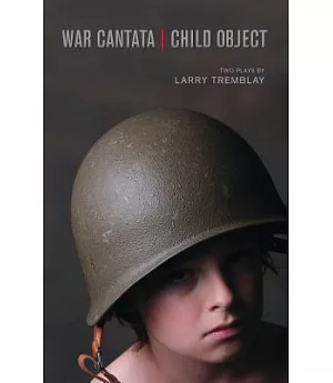 War Cantata / Child Object