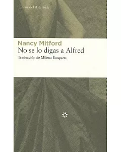 No se lo digas a Alfred / Do not Tell Alfred