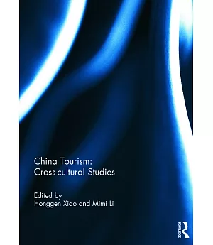 China Tourism: Cross-Cultural Studies
