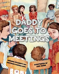 Daddy Goes to Meetings