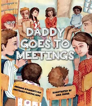 Daddy Goes to Meetings