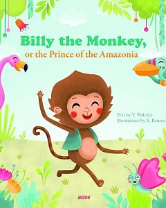 Billy the Monkey, or the Prince of the Amazon