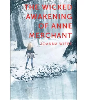 The Wicked Awakening of Anne Merchant