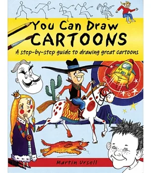 You Can Draw Cartoons: A Step-by-step Guide to Drawing Great Cartoons