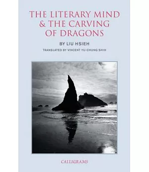 The Literary Mind and the Carving of Dragons