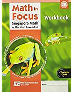Math in Focus: Singapore Math Grade 2, Book B: Student Workbook