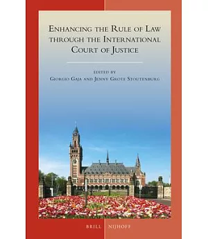 Enhancing the Rule of Law Through the International Court of Justice