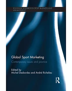 Global Sport Marketing: Contemporary Issues and Practice