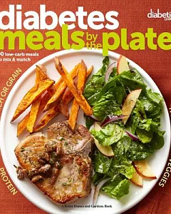 Diabetic meals by the plate: 90 Low-carb Meals to Mix & Match