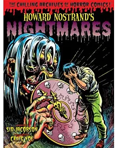 Howard Nostrand’s Nightmares