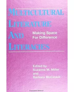 Multicultural Literature and Literacies: Making Space for Differences