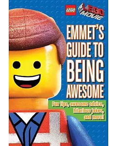 Emmet’s Guide to Being Awesome