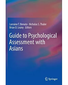 Guide to Psychological Assessment With Asians