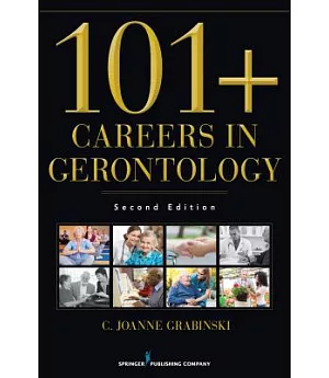 101+ Careers in Gerontology