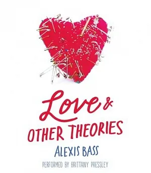 Love & Other Theories: Library Edtion