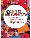 Scenographics: Set Design & Papercraft Art: A New Graphic Design Approach