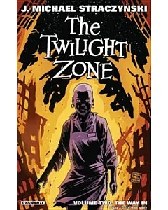 The Twilight Zone 2: The Way in