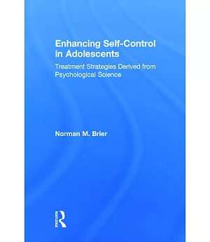 Enhancing Self-Control in Adolescents: Treatment Strategies Derived from Psychological Sciences